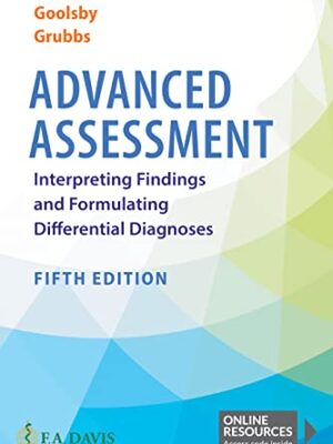 Advanced Assessment Interpreting Findings and Formulating Differential Diagnoses Fifth Edition