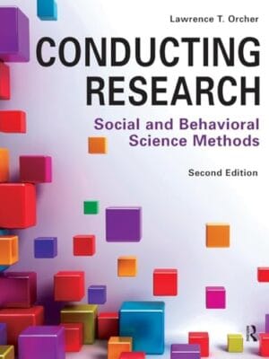 Conducting Research + Learning Resources For Conducting Research: Social And Behavioral Science Methods