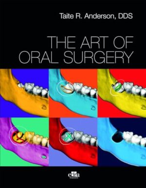 The Art Of Oral Surgery 1st Edition