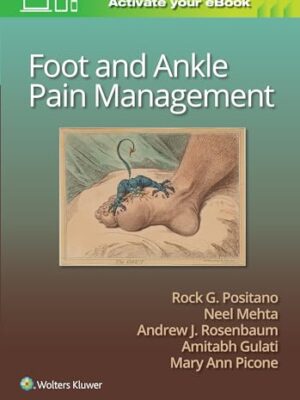 Foot And Ankle Pain Management First Edition