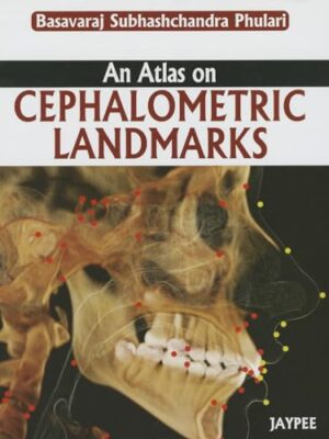An Atlas On Cephalometric Landmarks 1st Edition