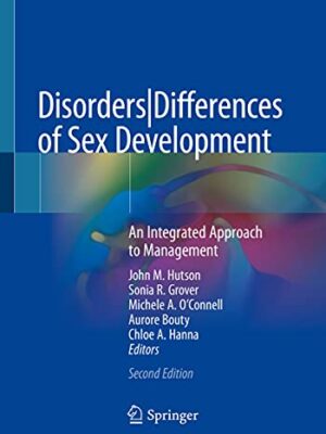 Disorders|Differences Of Sex Development: An Integrated Approach To Management
