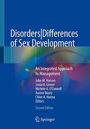 Disorders|Differences Of Sex Development: An Integrated Approach To Management
