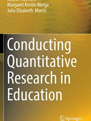 Conducting Quantitative Research In Education 1st Edition